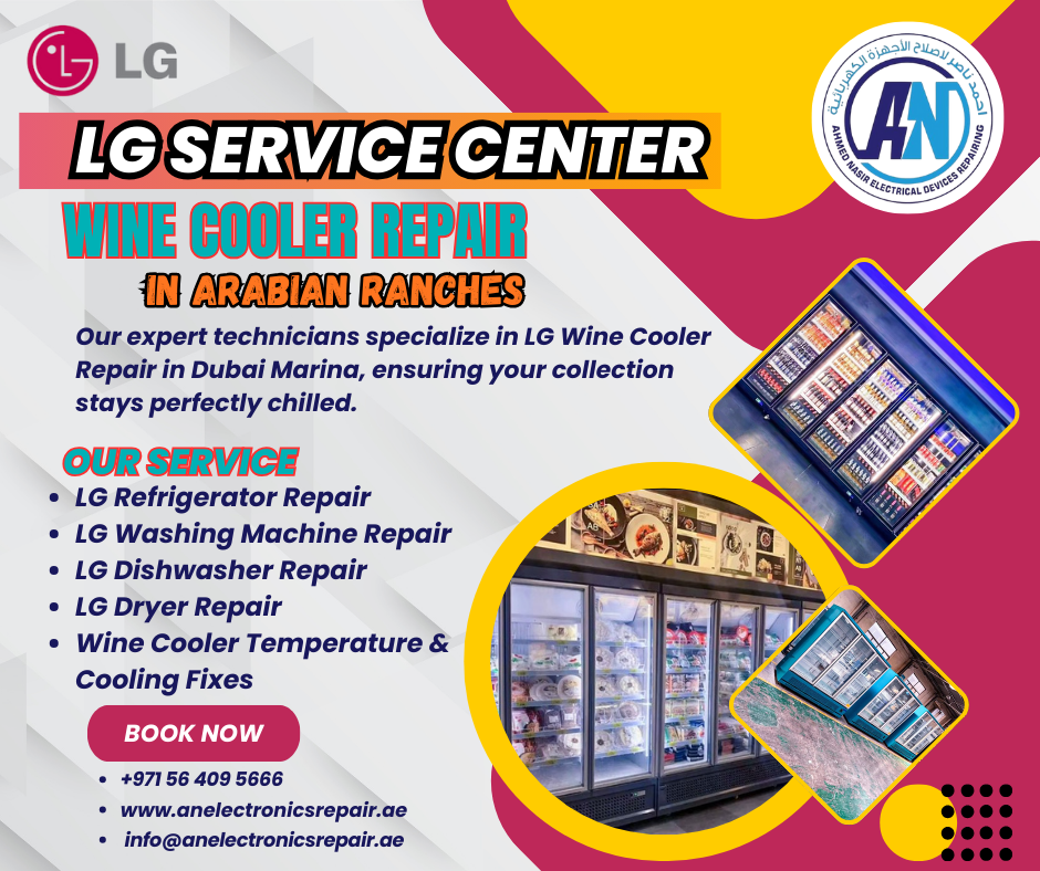 LG Service Center Wine Cooler Repair in Arabian Ranches