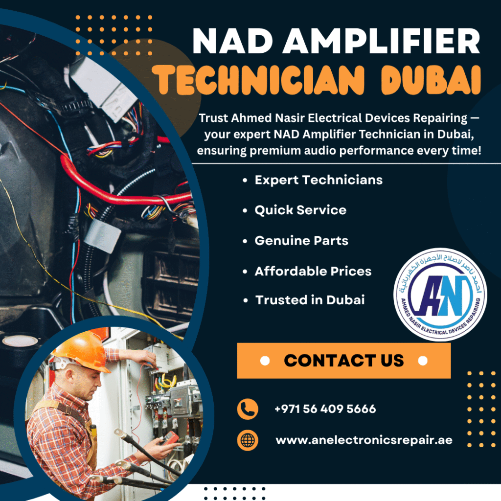 NAD Amplifier Technician Dubai