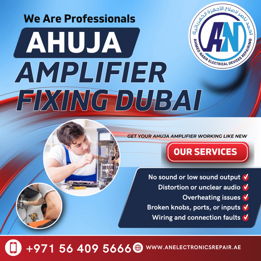 Ahuja Amplifier Fixing Dubai